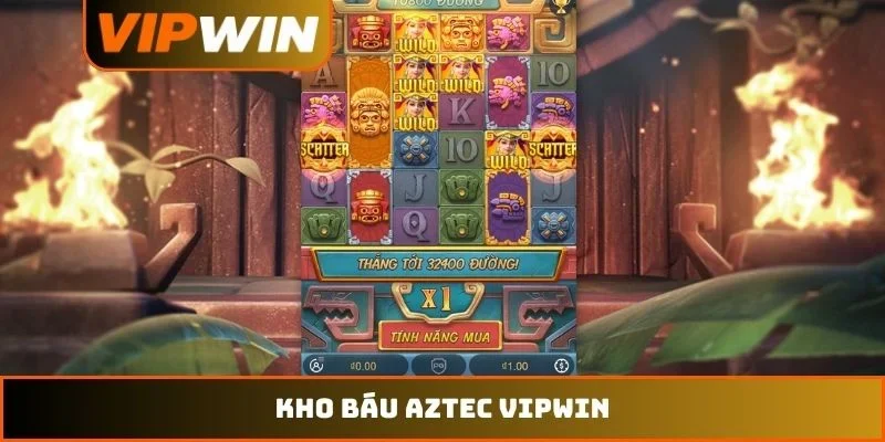 Kho báu Aztec VIPWIN