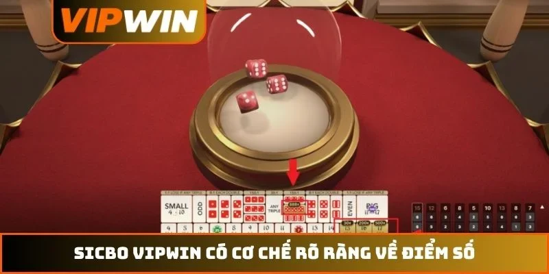 Sicbo VIPWIN có cơ chế rõ ràng về điểm số